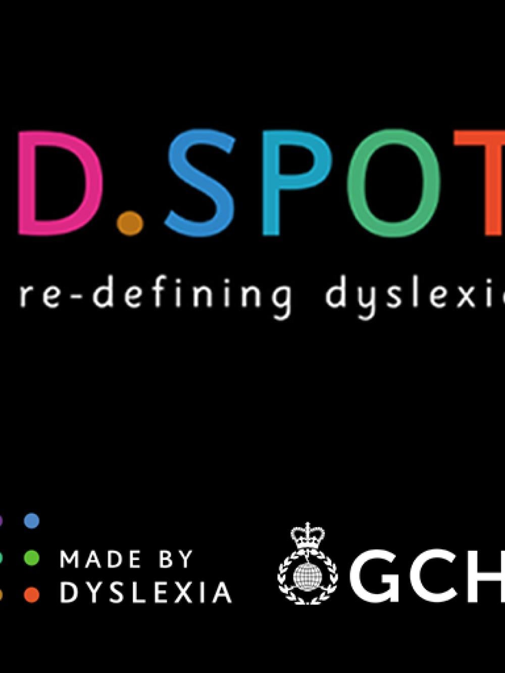 D Spot vodcast logo along with the Made by Dyslexia and GCHQ logos