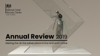 Branding for the NCSC's Annual Review 2019. Making the UK the safest place to live and work online