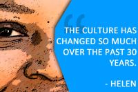 Close-up of a female face. Quote 'The culture has changed so much over the past 30 years'